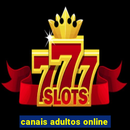 canais adultos online